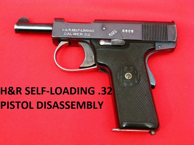 H&R Self Loading 32 Caliber Pistol