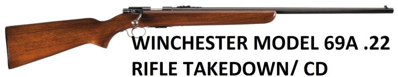 Winchester 69 Rifle Service Manuals, Cleaning, Repair Manuals
